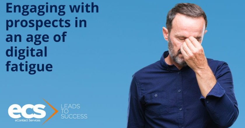 Engaging prospects in an age of digital fatigue